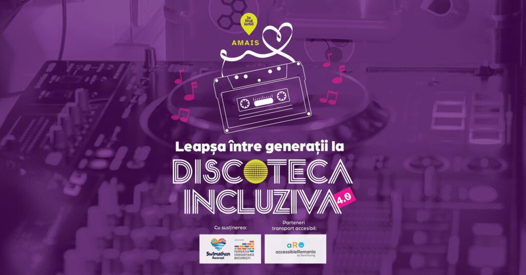 Vizual. Pe fundal, un pupitru de dj. textul spune „Leapșa între generații la discoteca incluzivă 4.0”, logoul amais, la firul ierbii, swimathon, accessible romania și detaliile discotecii